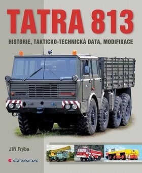 Kniha Tatra 813, historie, takticko-technická data, modifikace