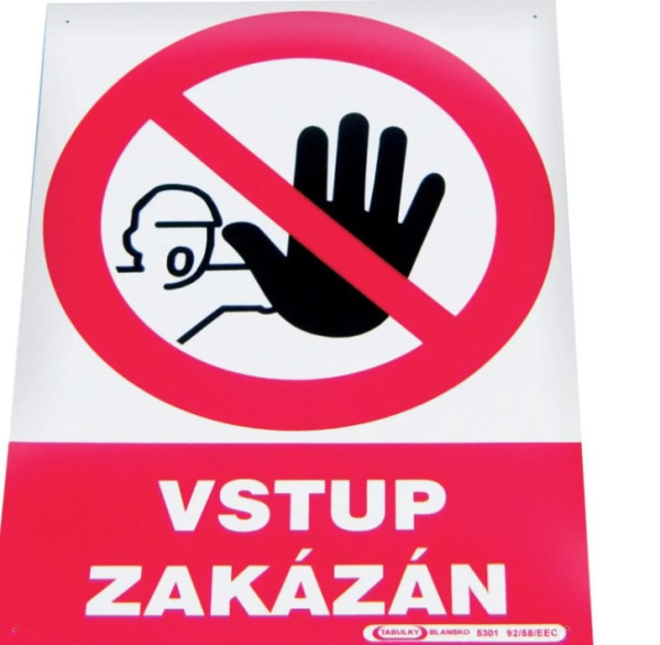 Tabule ZÁKAZ VSTUPU - zákaz